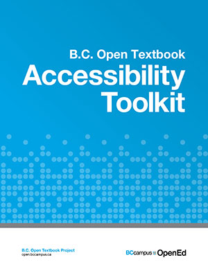 BC Campus Open Textbook Accessibility Toolkit