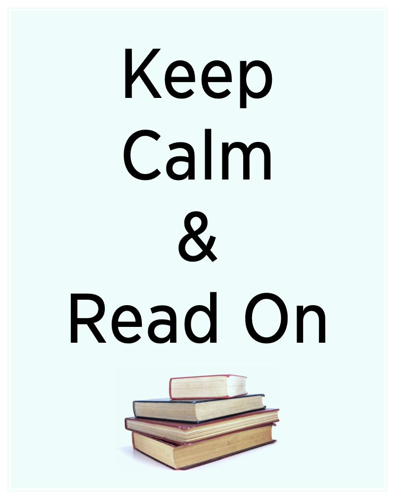 poster reading keep calm and read on with a pile of four books
