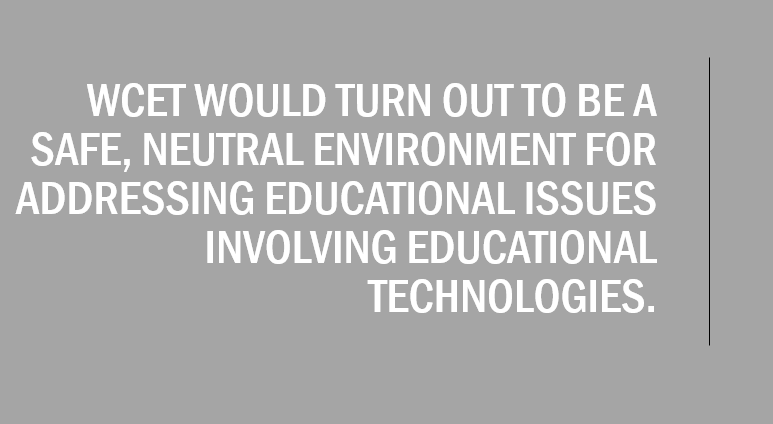 quote box reads: WCET WOULD TURN OUT TO BE A SAFE, NEUTRAL ENVIRONMENT FOR ADDRESSING EDUCATIONAL ISSUES INVOLVING EDUCATIONAL TECHNOLOGIES.