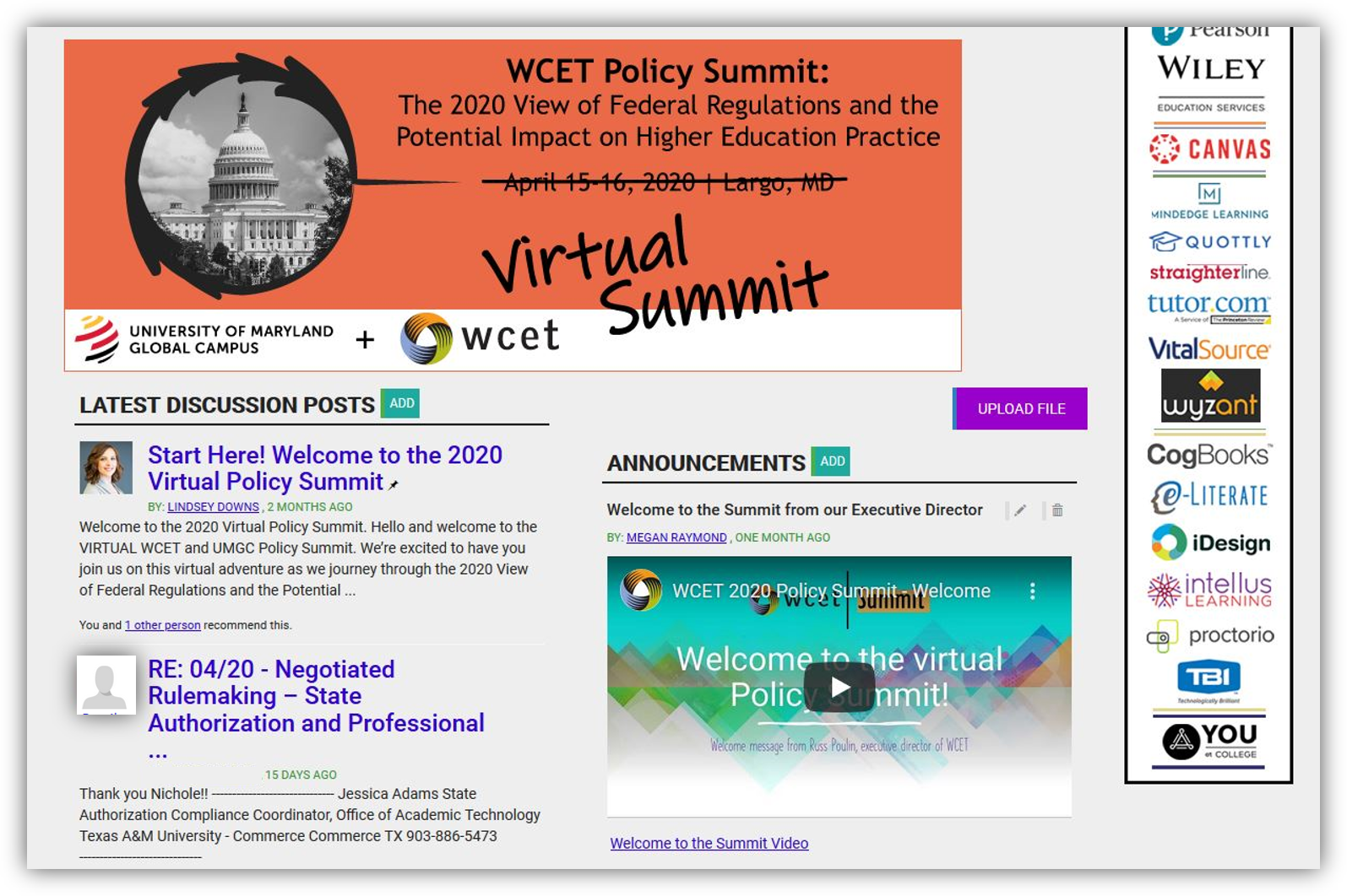 Example of the Summit virtual platform. Shows two example discussion posts, the welcome video from the WCET executive director, and the summit logo.