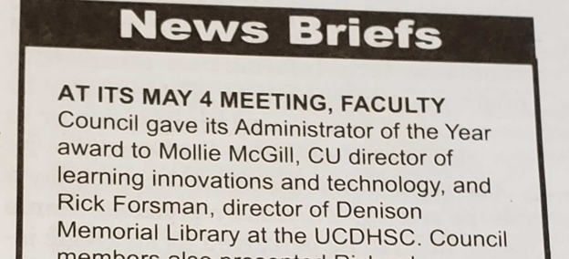 news brief with text: at its may 4 meeting, faculty council gave its administrator of the year award to mollie mcgill, CU director of learning innovations and tech, and Rick Forsman director of ....