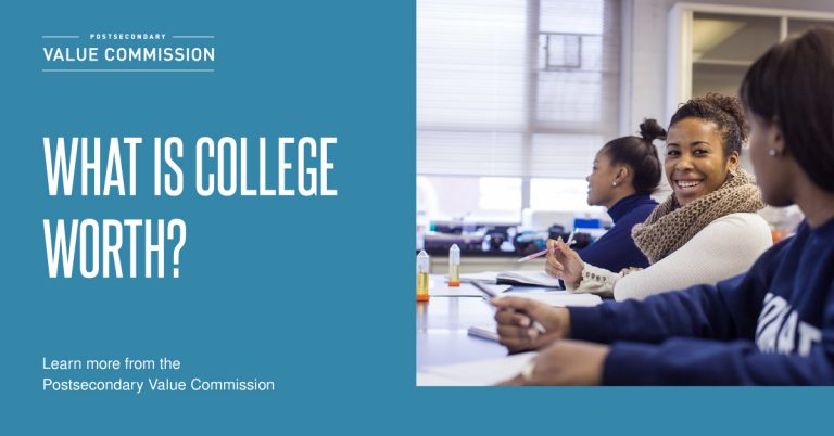 photo of three women sitting in a classroom. Text reads "Postsecondary value commission. What is college worth?"