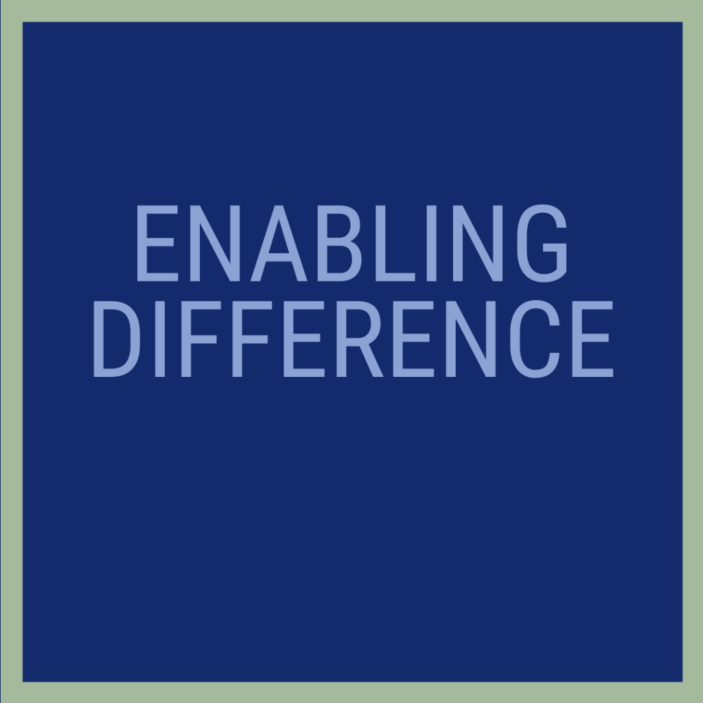 textbox reads "enabling difference"