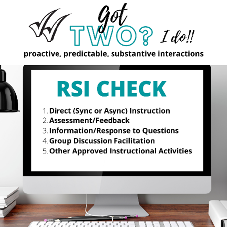 Image from the RSI training. Text says "Got two? I do! RSI check: 1. direct instruction, 2 assessment/feedback, 3 information/response to questions, 4. group discussion facilitation, 5 other approved instructional activities. 