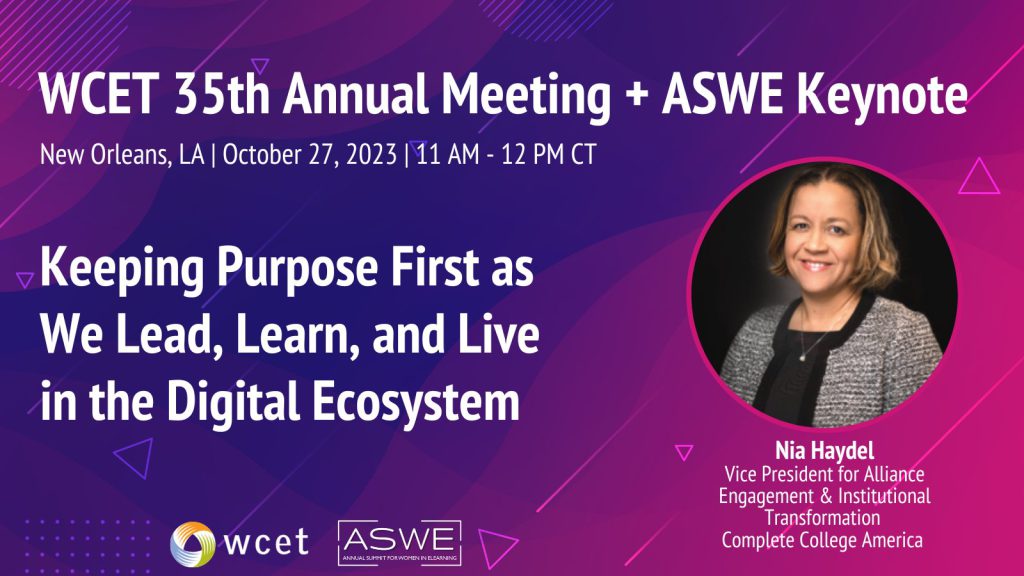 Title of the AM and ASWE keynote session: keeping purpose first as we lead, learn, and live in the digital ecosystem