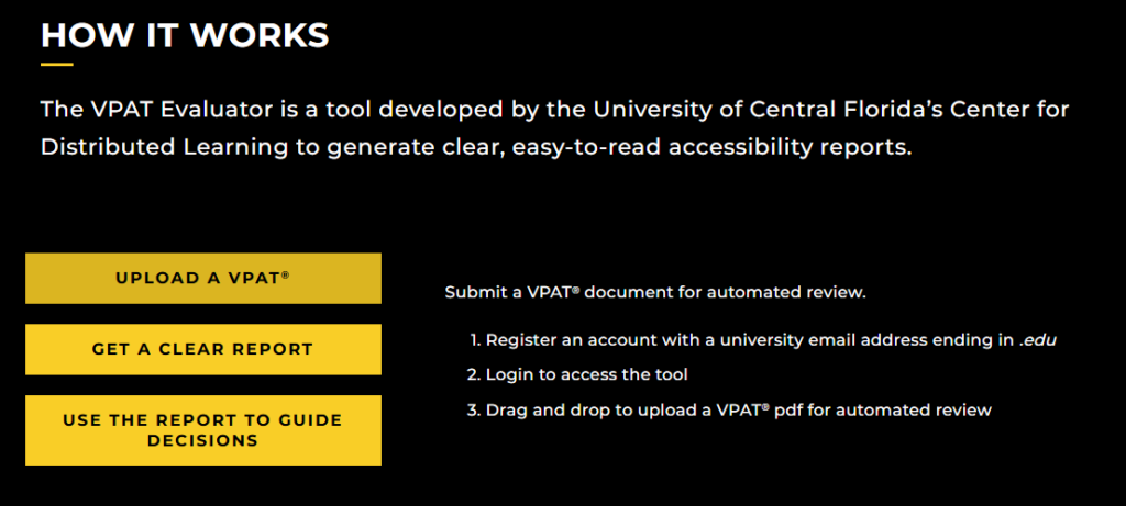 An informational graphic titled "HOW IT WORKS." It describes the VPAT Evaluator as a tool from the University of Central Florida. On the left are three yellow buttons: "UPLOAD A VPAT," "GET A CLEAR REPORT," and "USE THE REPORT TO GUIDE DECISIONS." On the right, a three-step list explains that users must register with a .edu email, login, and then drag and drop a PDF for automated review.